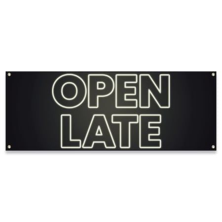 Signmission Open Late Banner Concession Stand Food Truck Single Sided B-30123